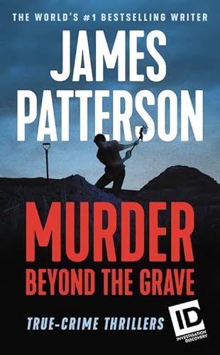 Murder Beyond the Grave (ID True Crime, 3, Band 3) von Grand Central Publishing